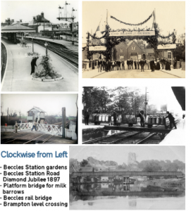 Clockwise from Left: Beccles Station gardens, Beccles Station Road Diamond Jubilee 1897, Platform bridge for milk barrows, Beccles rail bridge, Brampton level crossing.