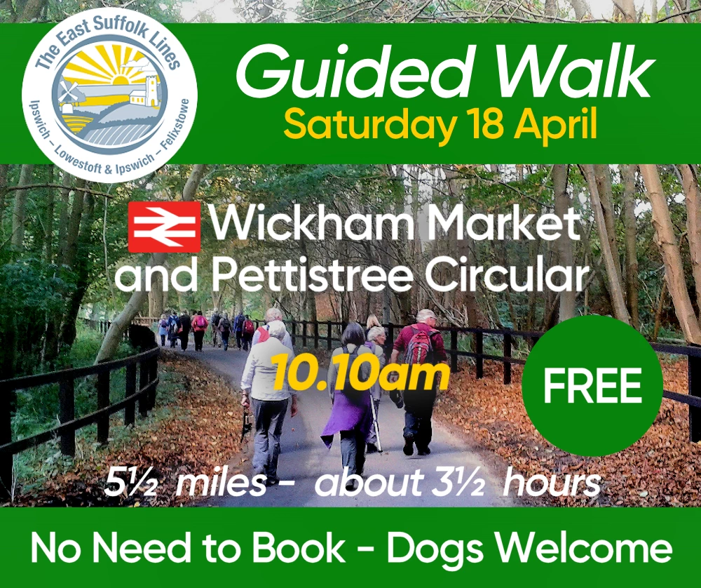 Guided Walk - Saturday 18 April 2026 - Wickham Market station circular