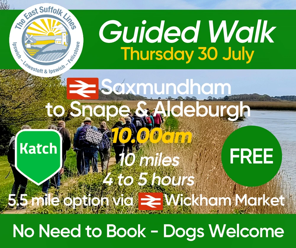 Guided Walk Thursday 30 July 2026 -Saxmundham to Snape and Aldeburgh